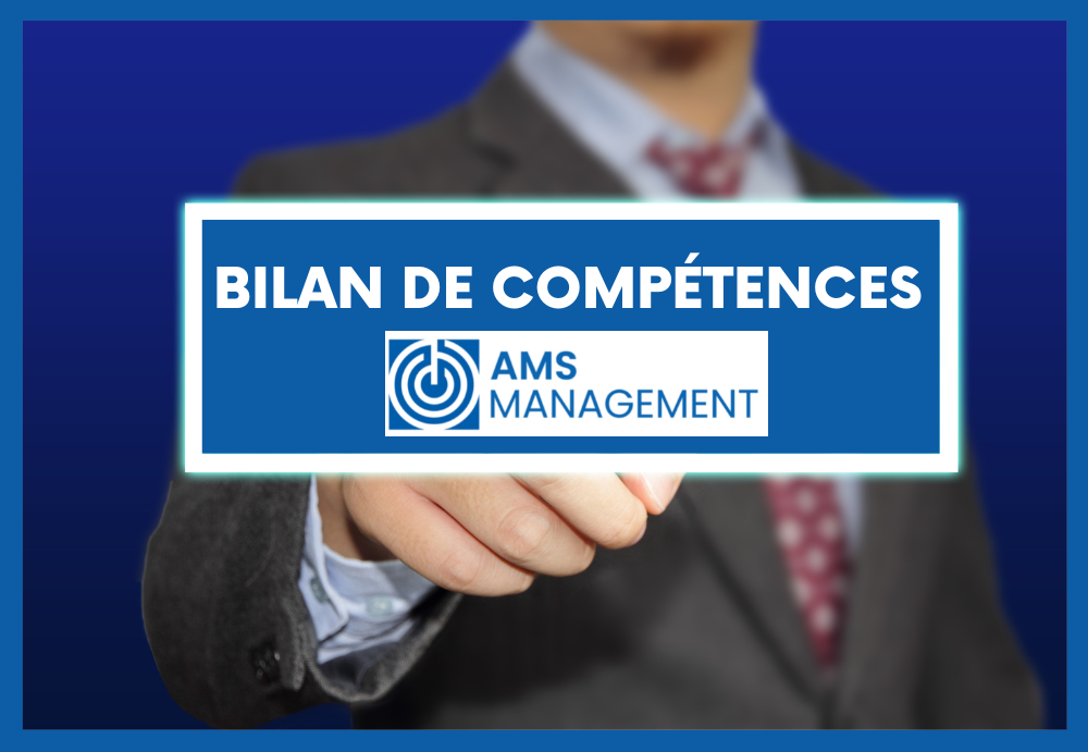 Le bilan de compétences - AMS MANAGEMENT